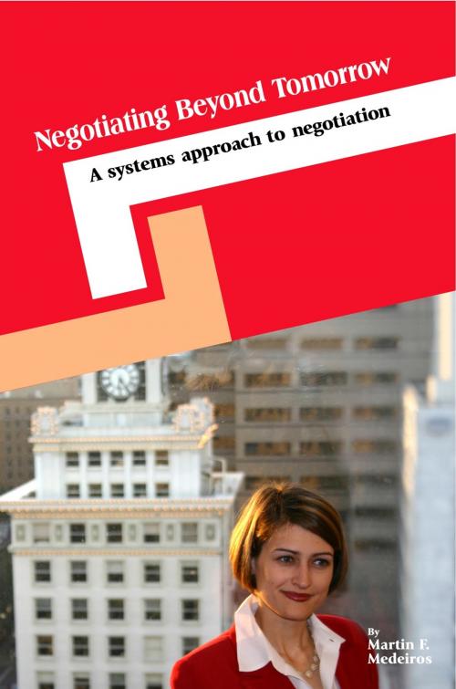 Cover of the book Negotiating Beyond Tomorrow by Martin Medeiros, BookBaby