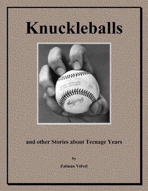 Cover of the book Knuckleballs by Zalman Velvel, BookBaby