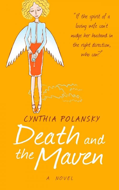 Cover of the book Death and the Maven by Cynthia Polansky, BookLocker.com, Inc.
