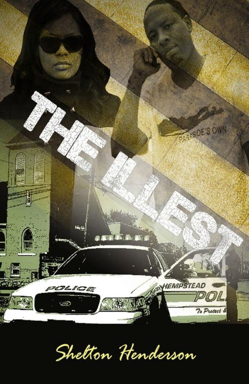 Cover of the book The Illest by Shelton Henderson, BookBaby