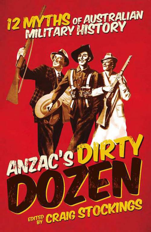 Cover of the book ANZAC's Dirty Dozen by , University of New South Wales Press