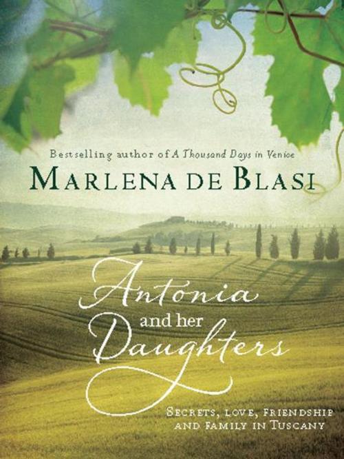Cover of the book Antonia and Her Daughters by Marlena de Blasi, Allen & Unwin