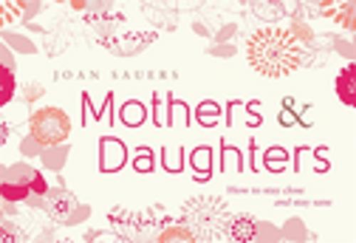 Cover of the book Mothers and Daughters by Joan Sauers, Penguin Random House Australia