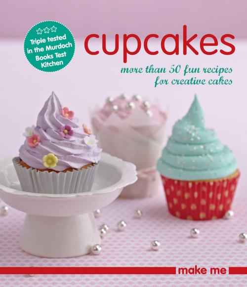 Cover of the book Cupcakes by Murdoch Books Test Kitchen, Allen & Unwin