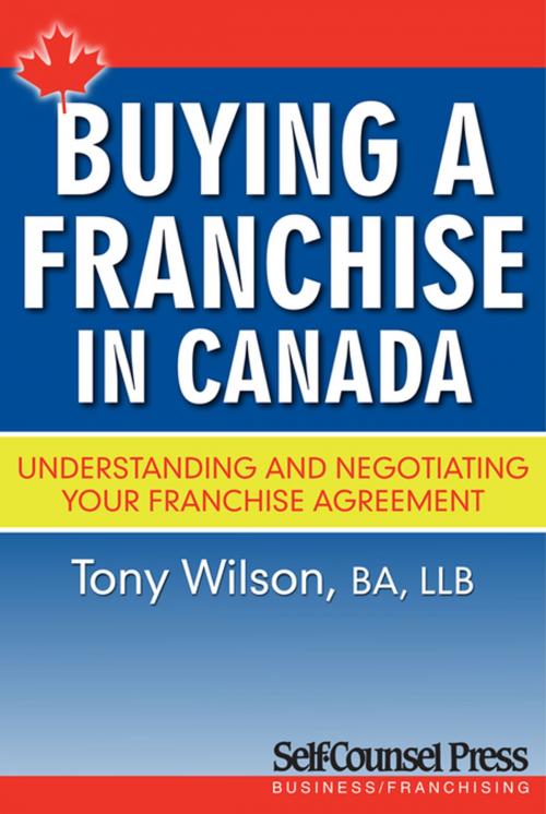Cover of the book Buying a Franchise in Canada by Tony Wilson, Self-Counsel Press