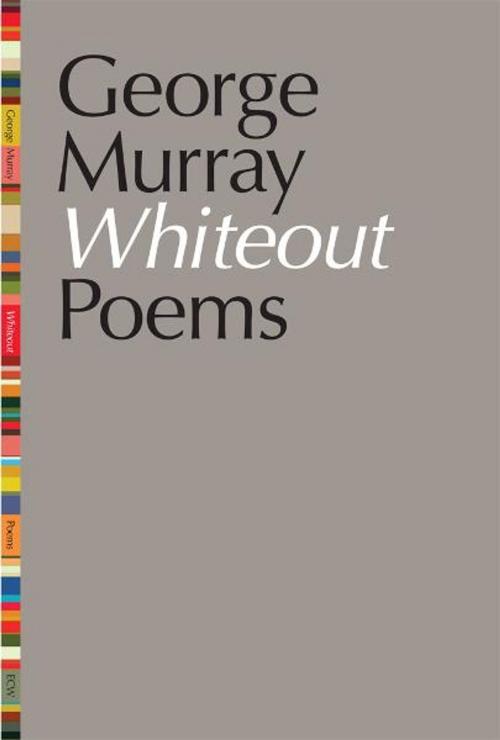 Cover of the book Whiteout by George Murray, ECW Press