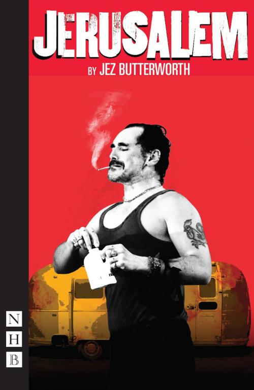 Cover of the book Jerusalem (NHB Modern Plays) by Jez Butterworth, Nick Hern Books