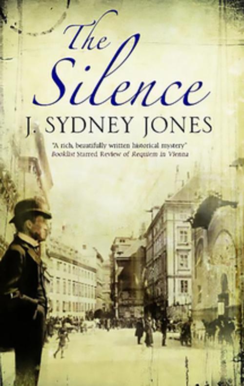 Cover of the book Silence by J. Sydney Jones, Severn House Publishers