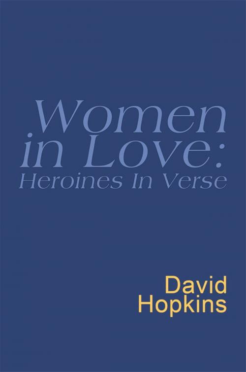 Cover of the book Women In Love: Heroines In Verse: Everyman Poetry by , Orion Publishing Group