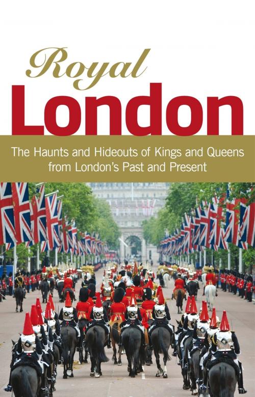 Cover of the book Royal London by Karen Pierce Goulding, Crimson Publishing