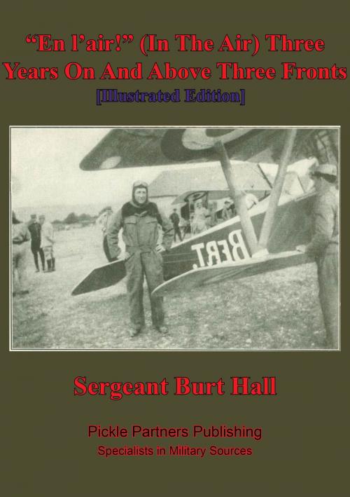 Cover of the book "En L'air!" (In The Air) Three Years On And Above Three Fronts [Illustrated Edition] by Segeant Bert Hall, Lucknow Books