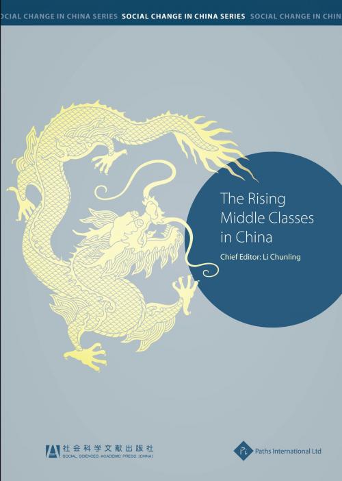Cover of the book The Rising Middle Classes in China by Li Chunling, Paths International