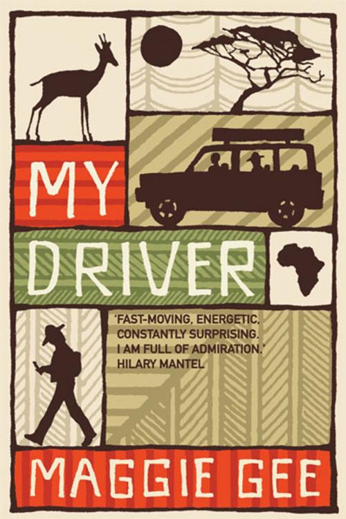 Cover of the book My Driver by Maggie Gee, Saqi
