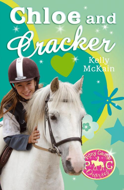 Cover of the book Chloe and Cracker by Kelly McKain, Stripes Publishing