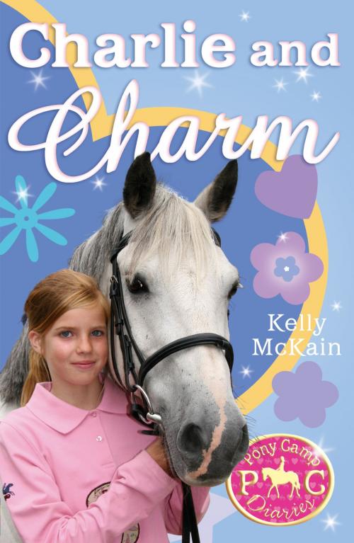 Cover of the book Charlie and Charm by Kelly McKain, Stripes Publishing