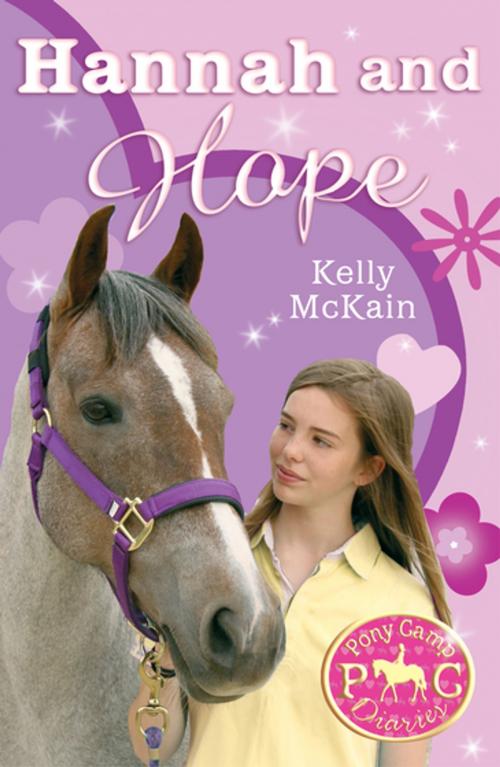 Cover of the book Hannah and Hope by Kelly McKain, Stripes Publishing