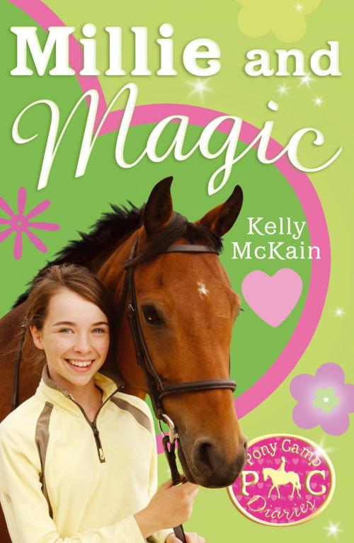 Cover of the book Millie and Magic by Kelly McKain, Stripes Publishing