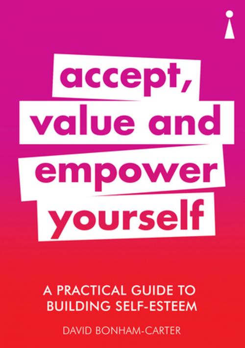 Cover of the book A Practical Guide to Building Self-Esteem by David Bonham-Carter, Icon Books Ltd
