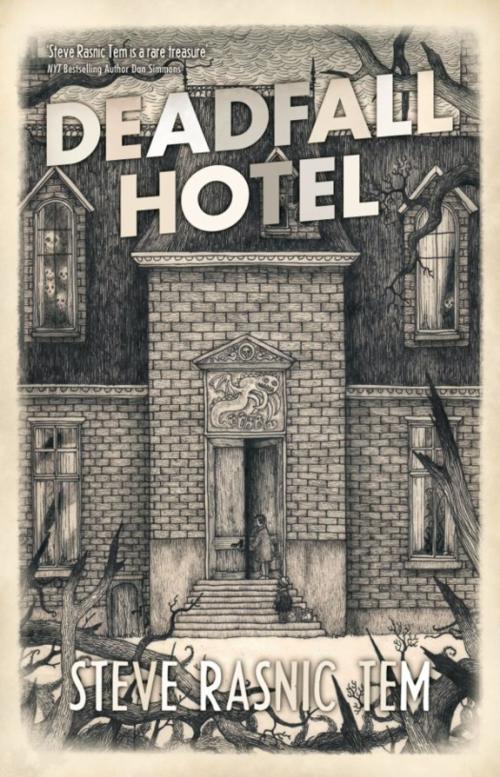Cover of the book Deadfall Hotel by Steve Rasnic Tem, Rebellion Publishing Ltd