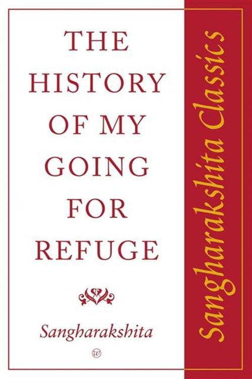 Cover of the book History of My Going for Refuge by Sangharakshita, Windhorse Publications Ltd