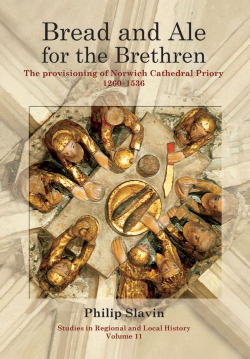 Cover of the book Bread and Ale for the Brethren by Philip Slavin, University Of Hertfordshire Press