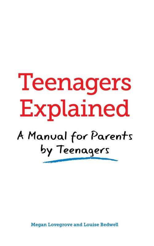 Cover of the book Teenagers Explained by Megan Lovegrove, Louise Bedwell, Crimson Publishing