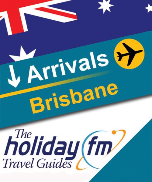 Cover of the book Brisbane by Holiday FM, Create Digital Publishing