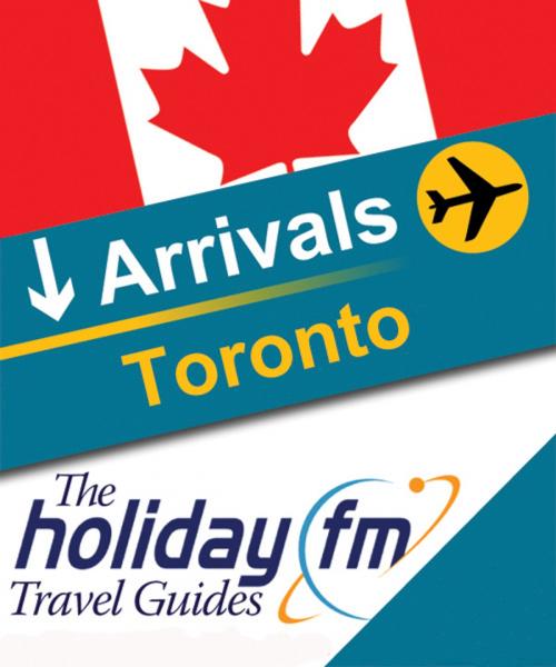 Cover of the book Toronto by Holiday FM, Create Digital Publishing