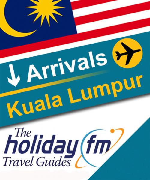 Cover of the book Kuala Lumpur by Holiday FM, Create Digital Publishing