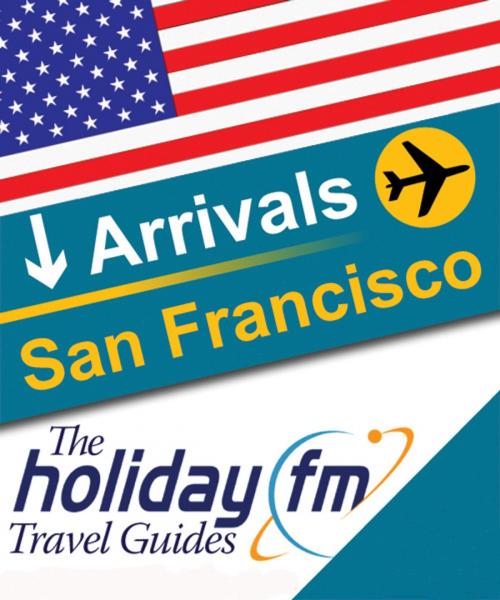 Cover of the book San Francisco by Holiday FM, Create Digital Publishing