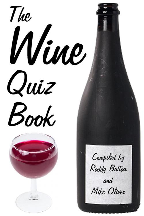 Cover of the book The Wine Quiz Book by Roddy Button, Andrews UK