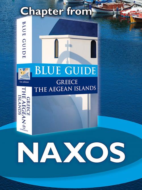 Cover of the book Naxos - Blue Guide Chapter by Nigel McGilchrist, Blue Guides Ltd.