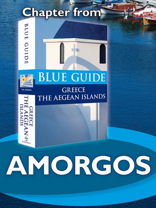 Cover of the book Amorgos - Blue Guide Chapter by Nigel McGilchrist, Blue Guides Ltd.