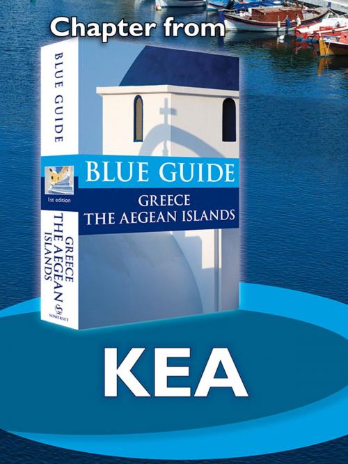 Cover of the book Kea with Gyaros and Makronisos - Blue Guide Chapter by Nigel McGilchrist, Blue Guides Ltd.