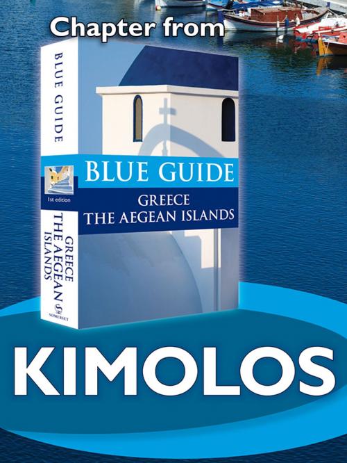 Cover of the book Kimolos with Polyaigos - Blue Guide Chapter by Nigel McGilchrist, Blue Guides Ltd.