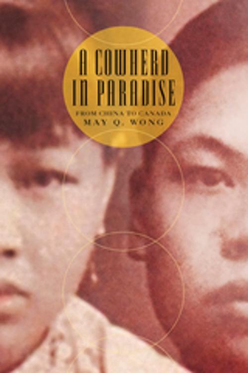 Cover of the book A Cowherd in Paradise by May Q. Wong, Brindle & Glass