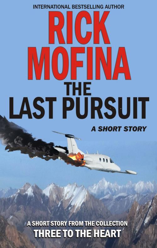 Cover of the book The Last Pursuit by Rick Mofina, Rick Mofina