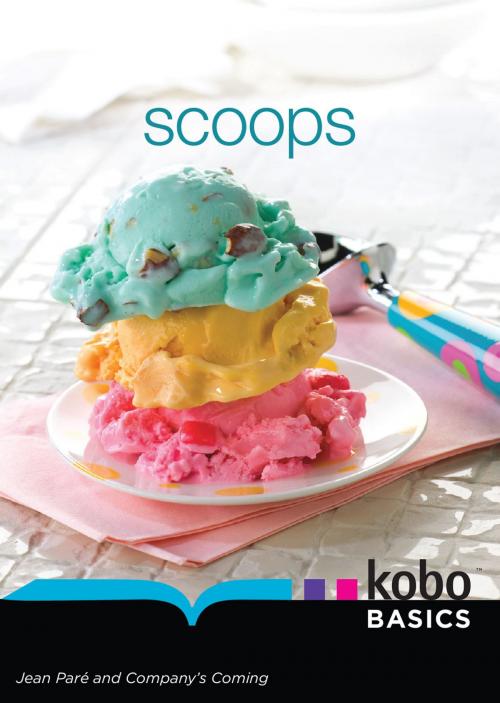 Cover of the book Scoops by Jean Paré, Kobo Basics