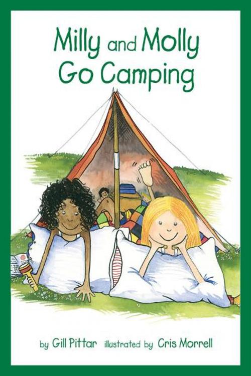 Cover of the book Milly and Molly Go Camping by Gil Pittar, Chris Morrell, MM House Publishing