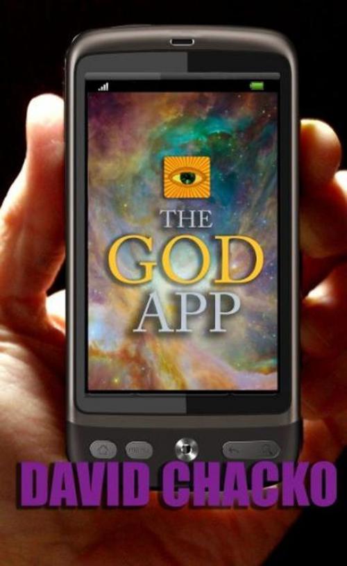 Cover of the book The God App by David Chacko, Foremost Press