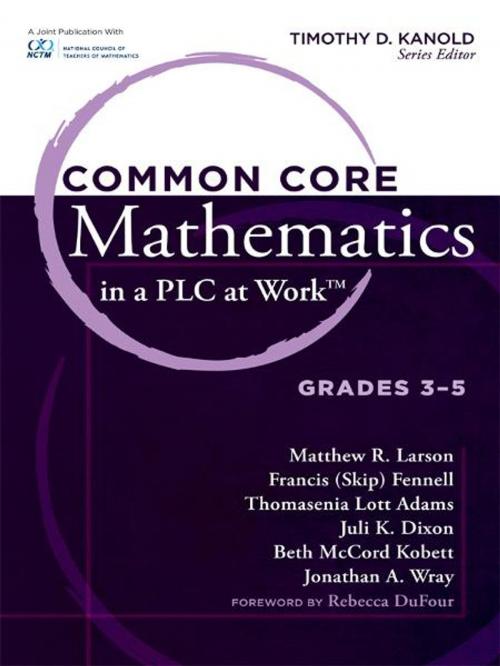 Cover of the book Common Core Mathematics in a PLC at Work®, Grades 3-5 by , Solution Tree Press