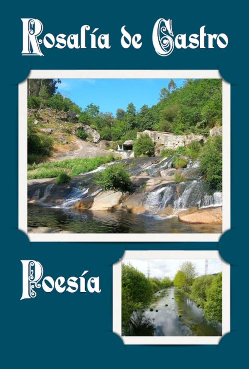 Cover of the book Poesía by Rosalía de Castro, Açedrex Publishing