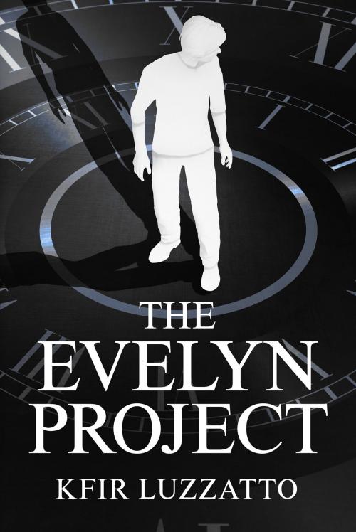 Cover of the book The Evelyn Project by Kfir Luzzatto, Pine Ten LLC
