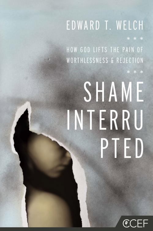Cover of the book Shame Interrupted by Edward T. Welch, New Growth Press
