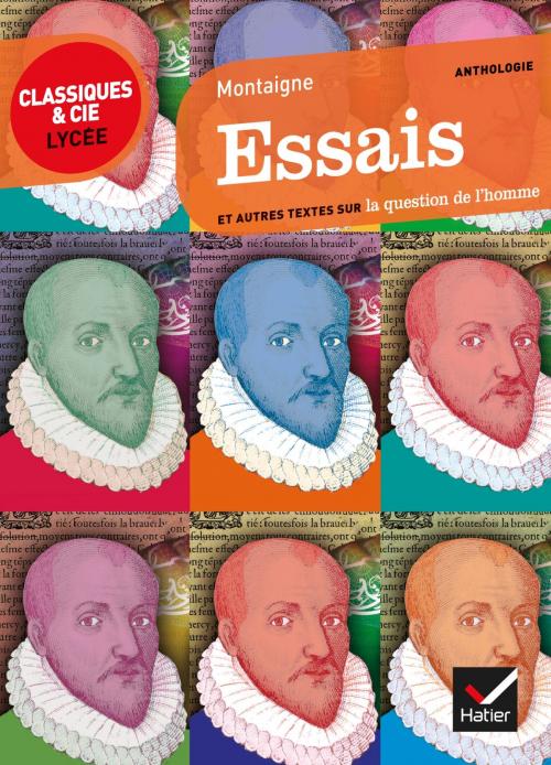 Cover of the book Essais by Johan Faerber, Nancy Oddo, Michel Montaigne (Eyquem de), Hatier