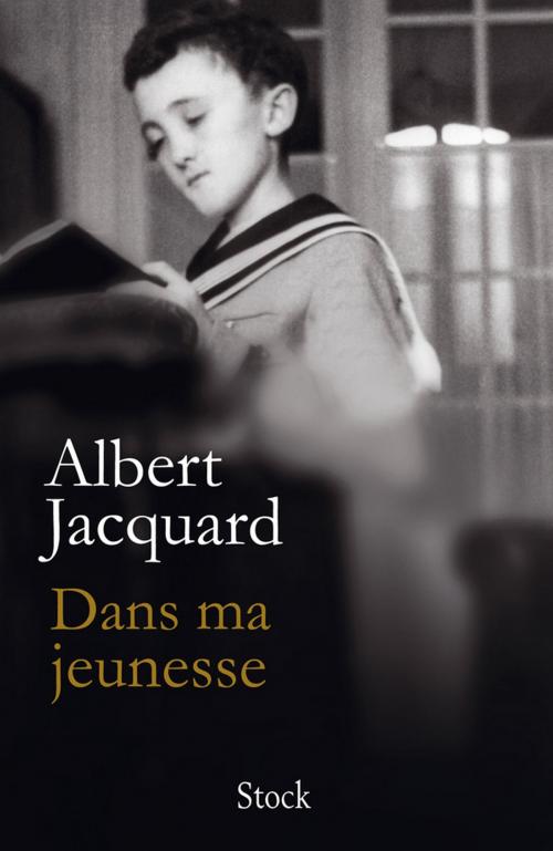 Cover of the book Dans ma jeunesse by Albert Jacquard, Stock