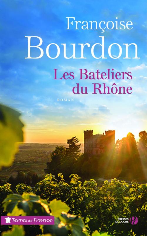Cover of the book Les bateliers du Rhône by Françoise BOURDON, Place des éditeurs
