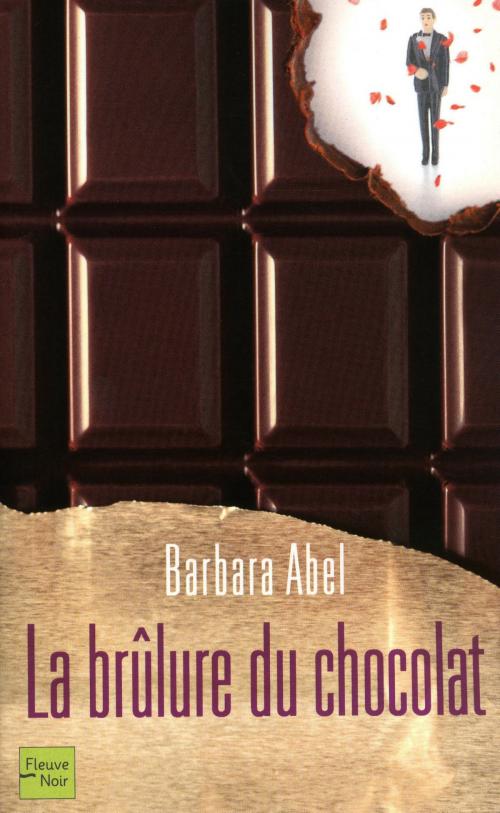 Cover of the book La brûlure du chocolat by Barbara ABEL, Univers Poche