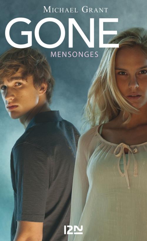 Cover of the book Gone tome 3 Mensonges by Michael GRANT, Univers Poche