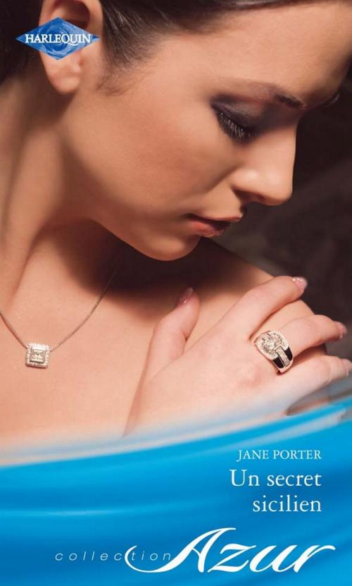 Cover of the book Un secret sicilien by Jane Porter, Harlequin